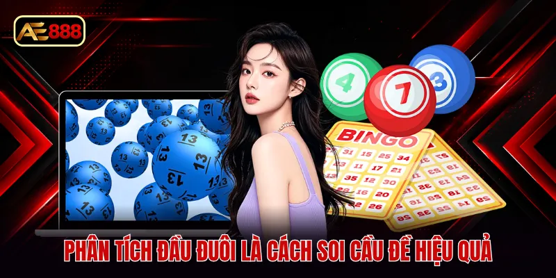 Phân tích đầu đuôi là cách soi cầu đề hiệu quả